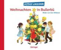 Weihnachten in Bullerbü : Bilderbuch. (Wir Kinder aus Bullerbü) （53. Aufl. 1963. 32 S. Mit zahlr. bunten Bild. 223 x 272 mm）