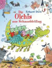 Die Olchis aus Schmuddelfing : Bilderbuch. (Die Olchis) （24. Aufl. 2004. 32 S. 22 Illustrationen. 288 mm）