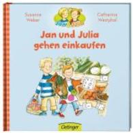 Jan und Julia gehen einkaufen (Jan und Julia Bd.7)