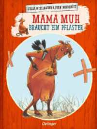 Mama Muh braucht ein Pflaster : Bilderbuch. (Mama Muh) （16. Aufl. 2006. 32 S. m. zahlr. bunten Bild. 299 mm）