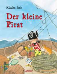 Der kleine Pirat : Bilderbuch. (Der kleine Pirat 1) （8. Aufl. 2012. 32 S. 287 mm）