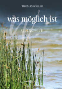 was möglich ist : Gedichte （2024. 100 S. 21 cm）