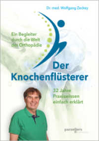 Der Knochenfl&uuml;sterer : Ein Begleiter durch die Welt der Orthop&auml;die