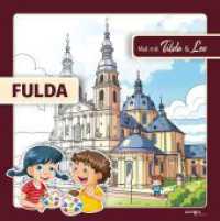 Mal mit Tilda & Leo : Ausmalheft "FULDA"