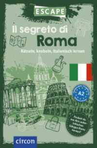 Il segreto di Roma : Escape Italienisch A2 (Escape) （2025. 96 S. 4/4-farbig. 19 cm）