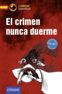 El crimen nunca duerme : Spanisch A1-B1 (Compact Lernkrimi Sammelband) （2025. 384 S. zweifarbige Gestaltung. 19 cm）