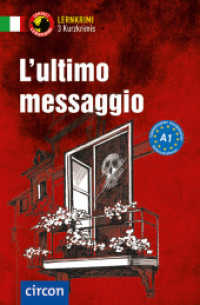 L'ultimo messaggio : Italienisch A1 (Compact Lernkrimi - Kurzkrimis) （2025. 128 S. zweifarbige Gestaltung. 19.1 cm）