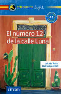 El n&uacute;mero 12 de la calle Luna : Spanisch A1 (Sprachwelten light)