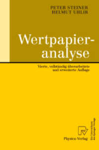 Wertpapieranalyse : Mit 52 Beisp. （4., überarb. u. erw. Aufl. 2001. XI, 370 S. m. 52 Abb. 23,5 cm）