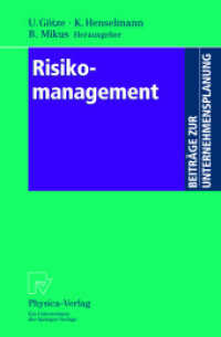 Risikomanagement (Beiträge zur Unternehmensplanung) （2001. VIII, 492 S. m. 61 Abb. 24 cm）