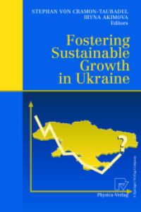 Fostering Sustainable Growth in Ukraine （2002. XV, 326 p. w. 72 graphs. 23,5 cm）