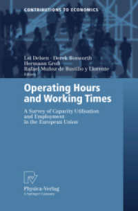 ＥＵ６ヶ国における営業時間と労働時間<br>Operating Hours and Working Times : A Survey of Capacity Utilisation and Employment in the European Union (Contributions to Economics)