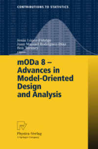 mODa 8 - Advances in Model-Oriented Design and Analysis : Proceedings of the 8th International Workshop, Spain, June, 2007 (Contributions to Statistics)