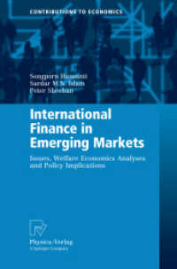 新興市場の国際金融問題<br>International Finance in Emerging Markets : Issues, Welfare Economics Analyses and Policy Implications (Contributions to Economics)