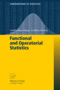 Functional and Operatorial Statistics (Contributions to Statistics)