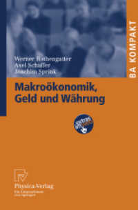 Makroökonomik, Geld und Währung (BA KOMPAKT) （2008. 350 S. 23,5 cm）