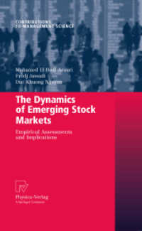 新興証券市場のダイナミクス<br>The Dynamics of Emerging Stock Markets : Empirical Assessments and Implications (Contributions to Management Science)