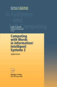 Computing with Words in Information/Intelligent Systems 2 : Applications (Studies in Fuzziness and Soft Computing 34)