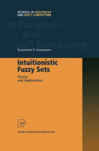 Intuitionistic Fuzzy Sets : Theory and Applications (Studies in Fuzziness and Soft Computing 35)