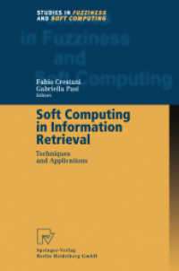 Soft Computing in Information Retrieval : Techniques and Applications (Studies in Fuzziness and Soft Computing 50)
