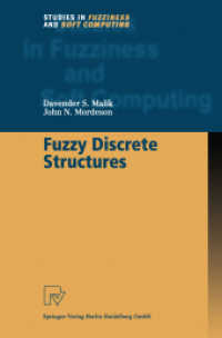 Fuzzy Discrete Structures (Studies in Fuzziness and Soft Computing 58)