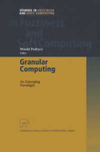 Granular Computing : An Emerging Paradigm (Studies in Fuzziness and Soft Computing 70)