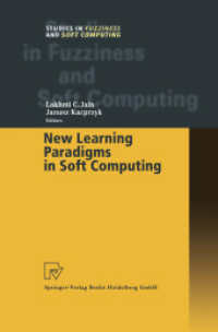 New Learning Paradigms in Soft Computing (Studies in Fuzziness and Soft Computing 84)