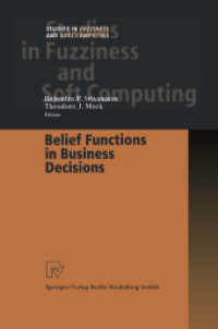 Belief Functions in Business Decisions (Studies in Fuzziness and Soft Computing 88)