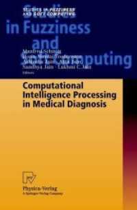 Computational Intelligence Processing in Medical Diagnosis (Studies in Fuzziness and Soft Computing 96)