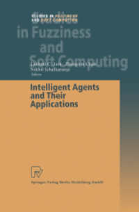 Intelligent Agents and Their Applications (Studies in Fuzziness and Soft Computing 98)