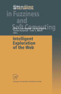Intelligent Exploration of the Web (Studies in Fuzziness and Soft Computing 111)