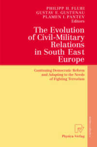 The Evolution of Civil-Military Relations in South East Europe : Continuing Democratic Reform and Adapting to the Needs of Fighting Terrorism