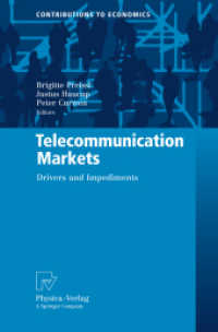 Telecommunication Markets : Drivers and Impediments (Contributions to Economics .)
