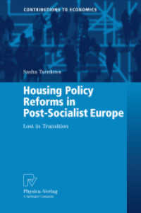 Housing Policy Reforms in Post-Socialist Europe : Lost in Transition (Contributions to Economics)