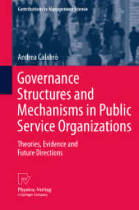 Governance Structures and Mechanisms in Public Service Organizations : Theories, Evidence and Future Directions (Contributions to Management Science)