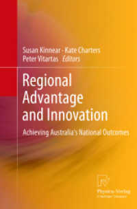 Regional Advantage and Innovation : Achieving Australia's National Outcomes （2013）