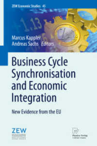 Business Cycle Synchronisation and Economic Integration : New Evidence from the EU (Zew Economic Studies) （2013）
