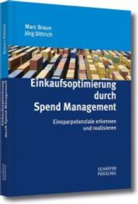 Einkaufsoptimierung durch Spend Management : Einsparpotentiale erkenne