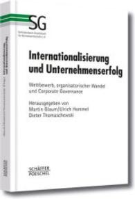 Internationalisierung und Unternehmenserfolg : Wettbewerb， organisator