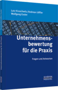 Unternehmensbewertung für die Praxis : Fragen und Antworten