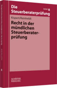 Recht in der mündlichen Steuerberaterprüfung (Die Steuerberaterprüfung 8)