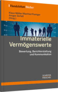 Immaterielle Vermögenswerte : Bewertung， Berichterstattung und Kommunikation (Handelsblatt)