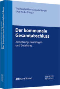 Der kommunale Gesamtabschluss : Zielsetzung， Grundlagen und Erstellung