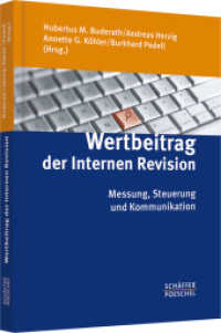 Wertbeitrag der Internen Revision : Messung， Steuerung und Kommunikation