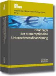 Handbuch der steueroptimalen Unternehmensfinanzierung (Schriftenreihe 