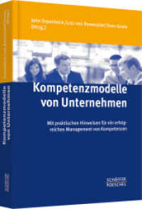 Kompetenzmodelle von Unternehmen : Mit praktischen Hinweisen für ein erfolgreiches Management von Kompetenzen