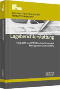 Lageberichterstattung : HGB， DRS und IFRS Practice Statement Management Commentary (Schriftenreihe Der Betrieb)
