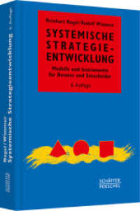 Systemische Strategieentwicklung : Modelle und Instrumente für Berater und Entscheider (Systemisches Management) （6. Aufl. 2014. 439 S. 1m. 59 S/W-Abb., 2 Tab. 235.000 mm）