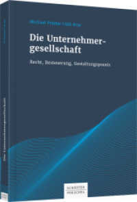 Die Unternehmergesellschaft : Recht, Besteuerung, Gestaltungspraxis （1. Aufl. 2016. 300 S. 230.000 mm）