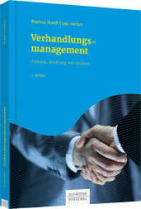 Verhandlungsmanagement : Planung, Steuerung und Analyse （2. Aufl. 2015. 324 S. 245.000 mm）